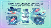 What Is Magnesium Glycinate? Complete Beginner's Guide